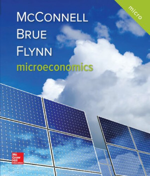 Microeconomics : principles, problems, and policies By Sean Masaki Flynn; Campbell R. McConnell; Stanley L. Brue