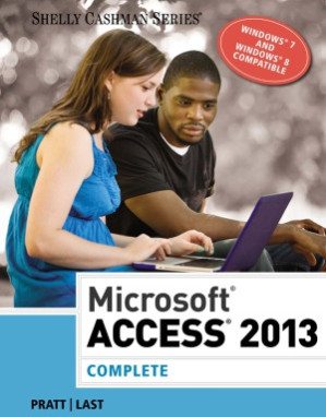 Microsoft Access 2013 Complete By Pratt P.J., Last M.Z.