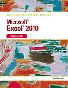 Microsoft  Excel 2010 : intermediate By Lynn Wermers