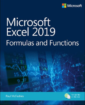 Microsoft Excel 2019 Formulas and Functions (Business Skills) - Paul McFedries - 9781509306190-1