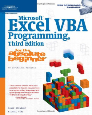Microsoft Excel VBA Programming for the Absolute Beginner By Duane Birnbaum, Michael Vine - 9781590188941