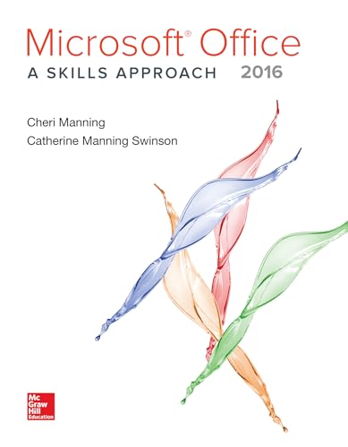 Microsoft Office 2016: a skills approach - 9780073516509
