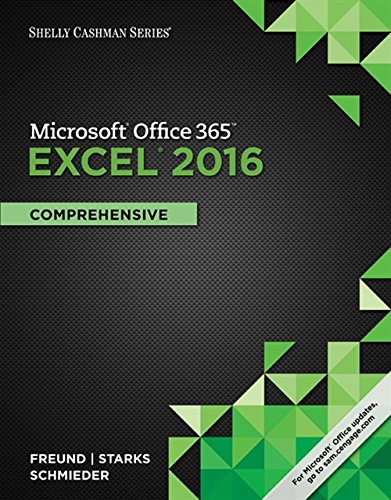Microsoft Office 365 & Excel 2016: Comprehensive (Shelly Cashman Series) - 1st Edition