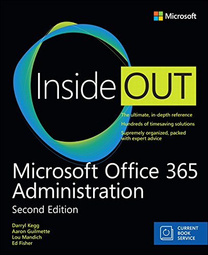 Microsoft Office 365 Administration Inside Out (Includes Current Book Service) (2nd Edition) - 2nd Edition