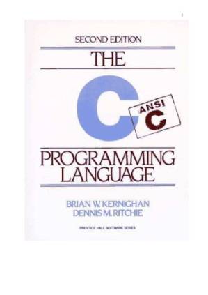Microsoft Word - The C Programming Language Ritchie & Kernighan.doc - Kernighan, Brian W.;Ritchie, Dennis M