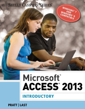 Microsoft access 2013: introductory By Pratt, Philip J.;Last, Mary Z - 9781285459011