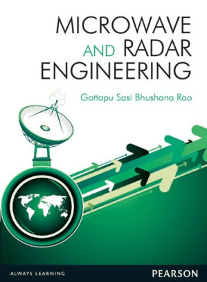 Microwave and Radar Engineering. - Gottapu Sasi Bhushana Rao