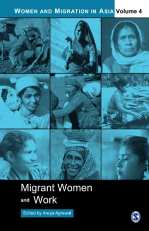Migrant Women and Work by Anuja Agrawal