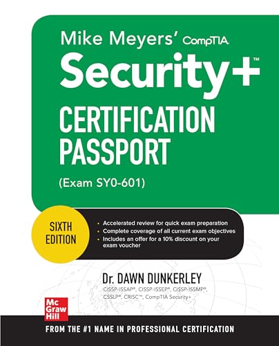 Mike Meyers CompTIA Security+ Certification Passport, Sixth Edition (Exam SY0-601), 6th Edition