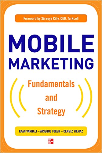 Mobile marketing: fundamentals and strategy