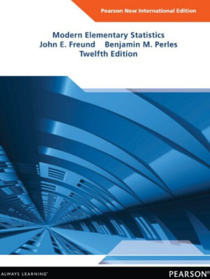 Modern Elementary Statistics - John E. Freund, Benjamin M. Perles