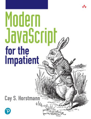 Modern JavaScript for the Impatient - Cay Horstmann