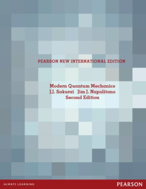 Modern quantum mechanics - Napolitano, Jim J.; Sakurai, Sakurai Jun John