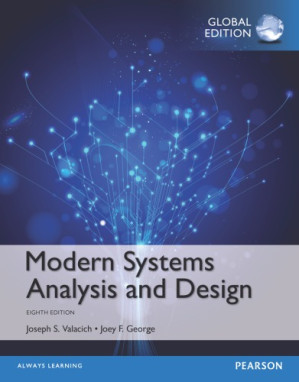 Modern systems analysis and design - Jeffrey A. Hoffer, Joey F. George, Joseph S. Valacich, Joe A. Valacich