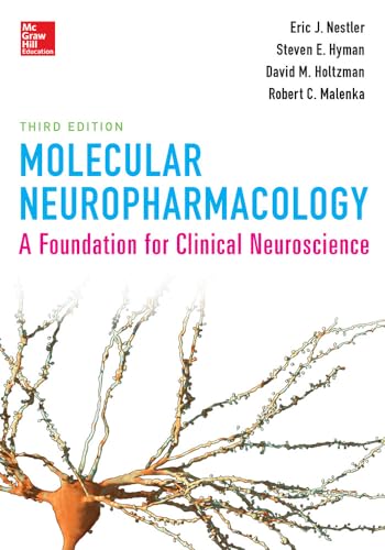 Molecular neuropharmacology: a foundation for clinical neuroscience
