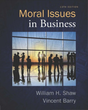 Moral Issues in Business By William H. Shaw, Vincent Barry - 9781305496897