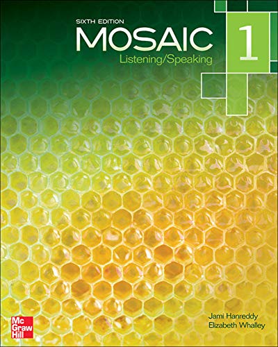 Mosaic 1. Listening/speaking by Ferrer-Hanreddy, Jami, 1947- author; Whalley, Elizabeth, author; Ferrer-Hanreddy, Jami, 1947- Mosaic one