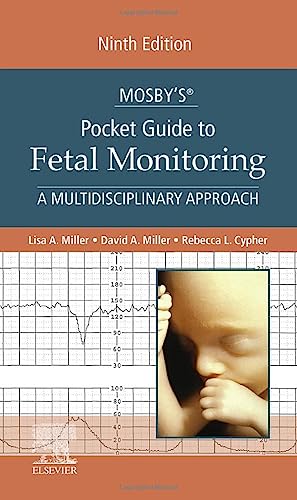 Mosby's® Pocket Guide to Fetal Monitoring: A Multidisciplinary Approach