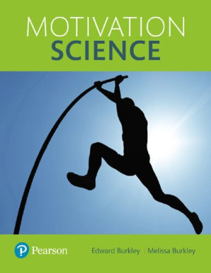 Motivation Science - Edward Burkley, Melissa Burkley - 9780205240654