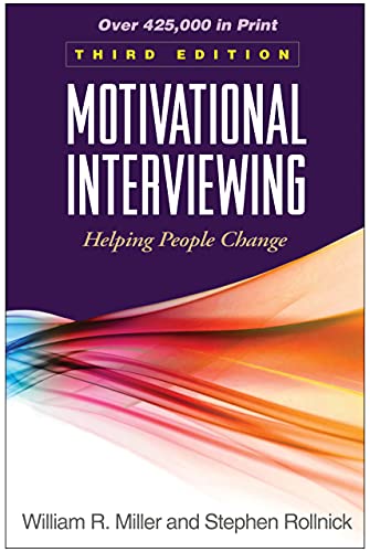 Motivational Interviewing, Third Edition: Helping People Change - 3rd Edition