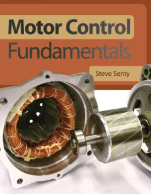 Motor Control Fundamentals By Steve Senty - 9781111301552