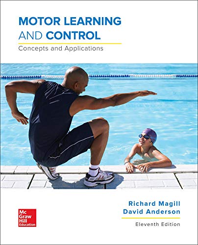 Motor Learning and Control: Concepts and Applications - 11th Edition
