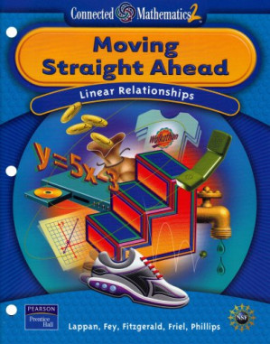 Moving Straight Ahead: Linear Relationships - Glenda Lappan, James T. Fey, William M. Fitzgerald, Susan N. Friel, Elizabeth Difanis Phillips