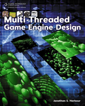 Multi-Threaded Game Engine Design By Jonathan S.(Jonathan S. Harbour) Harbour - 9780538449670