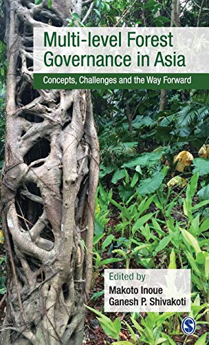 Multi-level forest governance in Asia concepts, challenges, and the way forward
