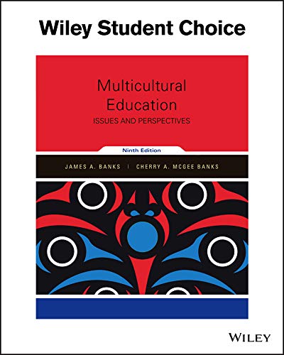 Multicultural Education: Issues and Perspectives - 9th Edition