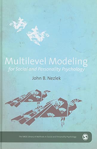 Multilevel Modeling for Social and Personality Psychology