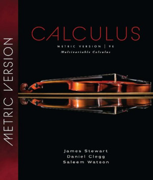 Multivariable Calculus, Metric Edition By James Stewart, Saleem Watson, Daniel K. Clegg