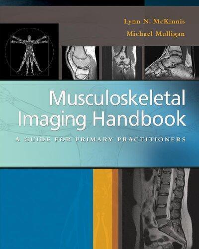 Musculoskeletal Imaging Handbook A Guide To Primary Practitioners