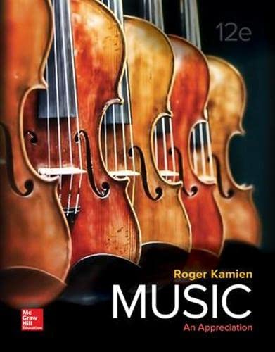 Music: An Appreciation - 12th Edition