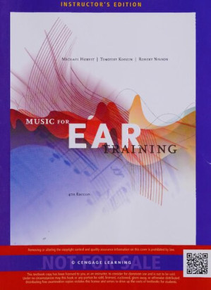 Music for Ear Training (Annotated instructor’s edition) 4th Edition By Michael Horvit, Timothy Koozin, Robert Nelson