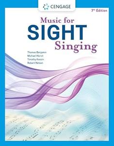 Music for Sight Singing, 7e By Thomas E. Benjamin, Michael Horvit, Timothy Koozin, Robert S. Nelson