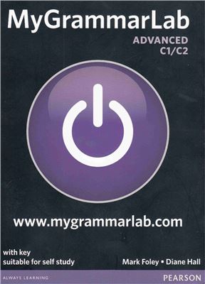 MyGrammarLab. Advanced C1/C2 with key suitable for self study - Mark Foley, Diane Hall