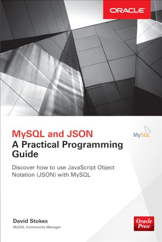MySQL and JSON. A practical Programming Guide - 9781260135442