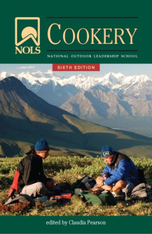 NOLS COOKERY 6TH EDITION - Pearson, Claudia;Clelland, Mike