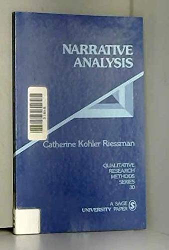 Narrative Analysis by Catherine Kohler Riessman