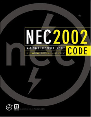 National Electrical Code 2002 By NFPA