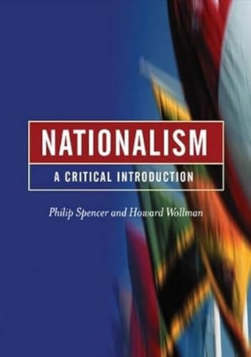 Nationalism: A Critical Introduction - 9780761947202