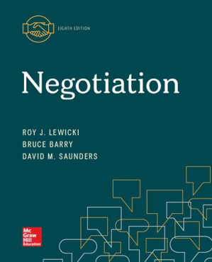 Negotiation By Bruce Barry; Roy J. Lewicki; David M. Saunders