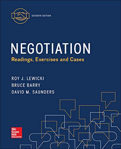 Negotiation Readings, Exercises, and Cases
