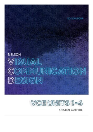 Nelson Visual Communication Design VCE Units 1-4 Workbook By Kristen Guthrie