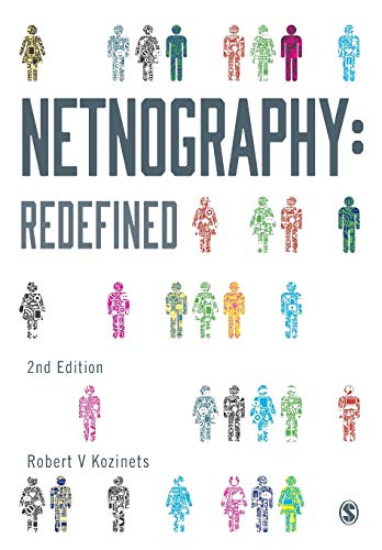 Netnography: redefined by Kozinets, Robert V