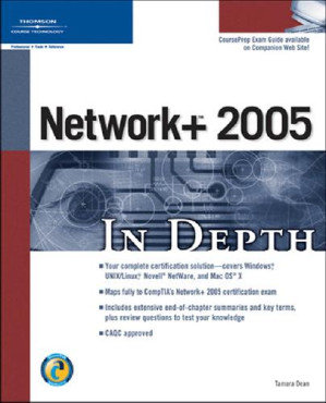Network+ 2005 In Depth By Dean T.