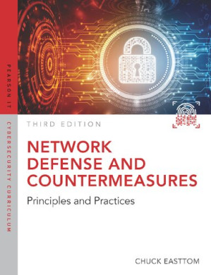 Network Defense and Countermeasures: Principles and Practices - Chuck Easttom - 9780789759962