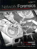 Network Forensics: Tracking Hackers Through Cyberspace - Sherri Davidoff; Jonathan Ham