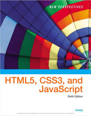 New Perspectives on HTML5, CSS3, and JavaScript By Patrick Carey